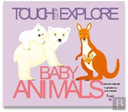 Bertrand.pt - Baby Animals: Touch And Explore