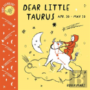 Baby Astrology: Dear Little Taurus