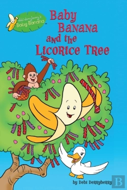 Bertrand.pt - Baby Banana And The Licorice Tree