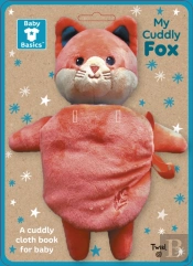 Baby Basics: My Cuddly Fox A Soft Cloth Book For Baby