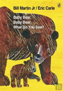 Bertrand.pt - Baby Bear, Baby Bear, What Do You See?