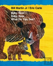 Baby Bear, Baby Bear, What Do You See?