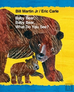 Bertrand.pt - Baby Bear, Baby Bear, What Do You See?