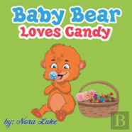Baby Bear Loves Candy