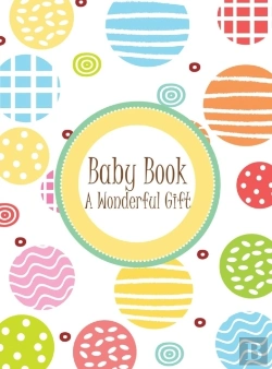 Bertrand.pt - Baby Book - A Wonderful Gift