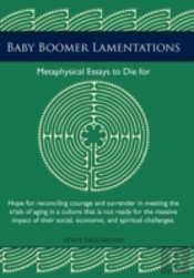 Baby Boomer Lamentations