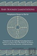 Baby Boomer Lamentations