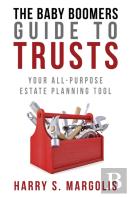 Baby Boomers Guide To Trusts