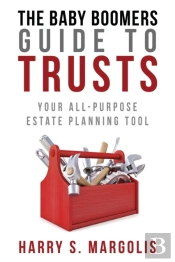 Baby Boomers Guide To Trusts