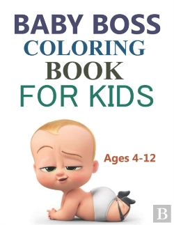 Bertrand.pt - Baby Boss Coloring Book For Kids Ages 4-12