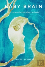 Baby Brain