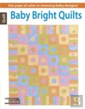 Baby Bright Quilts
