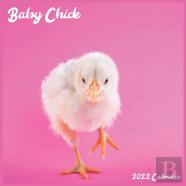 Baby Chick 2022 Calendar