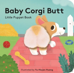 Bertrand.pt - Baby Corgi Butt: Little Finger Puppet Book
