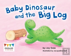 Bertrand.pt - Baby Dinosaur And The Big Log