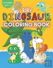 Baby Dinosaur Coloring Book For Toddlers Ages 1-3