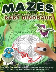 Baby Dinosaur Mazes Activity Book For Kids