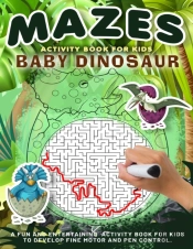 Baby Dinosaur Mazes Activity Book For Kids