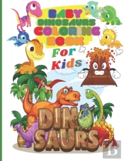 Baby Dinosaurs Coloring Book For Kids
