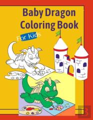 Baby Dragon Coloring Book For Kids