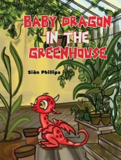 Baby Dragon In The Greenhouse