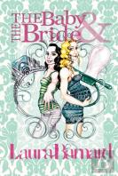 Baby & The Bride