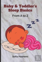 Baby & Toddler'S Sleep Basics