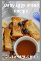 Baby Eggy Bread Recipe