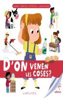Baby Enciclopèdia. D'On Venen Les Coses?