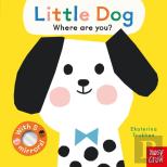 Baby Faces: Little Dog, Where Are You?