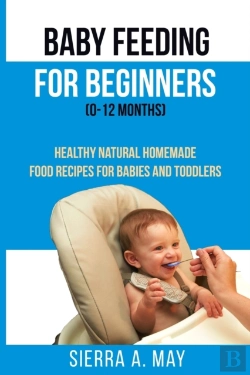 Bertrand.pt - Baby Feeding For Beginners (0-12 Months)