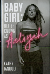 Baby Girl: Better Known As Aaliyah