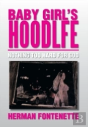 Baby Girl'S Hoodlfe: Nothing Too Hard Fo