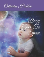 Baby Goes To Space