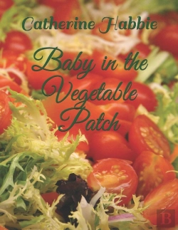 Bertrand.pt - Baby In The Vegetable Patch