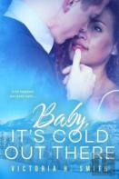Baby It'S Cold Out There