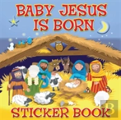 Baby Jesus Is Born Sticker Book