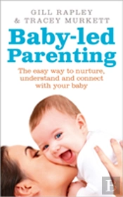 Baby-Led Parenting