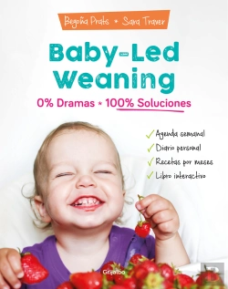 Bertrand.pt - Baby-Led Weaning: 0% Dramas, 100% Soluciones