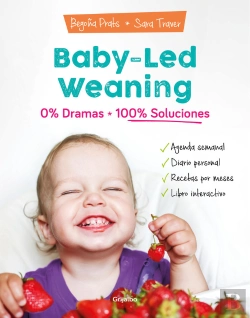 Bertrand.pt - Baby-Led Weaning: 0% Dramas, 100% Soluciones