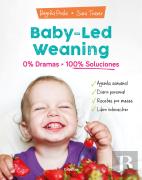 Baby-Led Weaning: 0% Dramas, 100% Soluciones