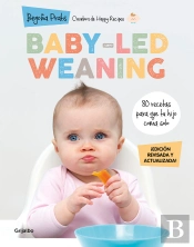 Baby-Led Weaning (Edición Revisada Y Actualizada)