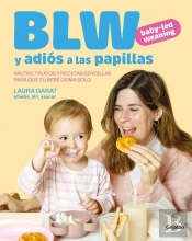 Baby-Led Weaning Y Adios A Las Papillas
