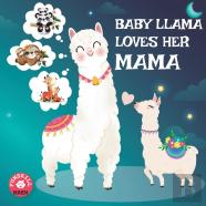Baby Llama Loves Her Mama