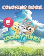 Baby Looney Tunes Coloring Book
