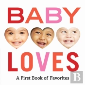 Baby Loves: A First Book Of Favorites