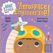 Baby Loves Aerospace Engineering!