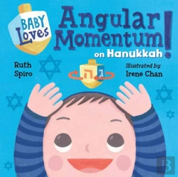 Bertrand.pt - Baby Loves Angular Momentum On Hanukkah!