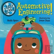 Baby Loves Automotive Engineering