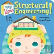 Baby Loves Structural Engineering!